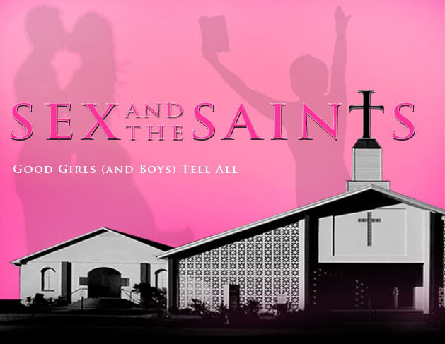 Sex & The Saints